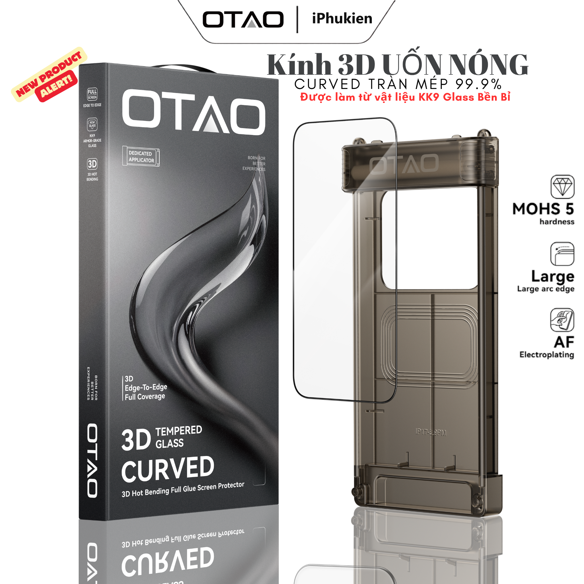 Cường lực OTAO KK9 3D Curved bản trong suốt kèm khay trợ dán