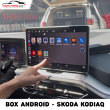  Skoda Kodiaq Lắp Android Box 
