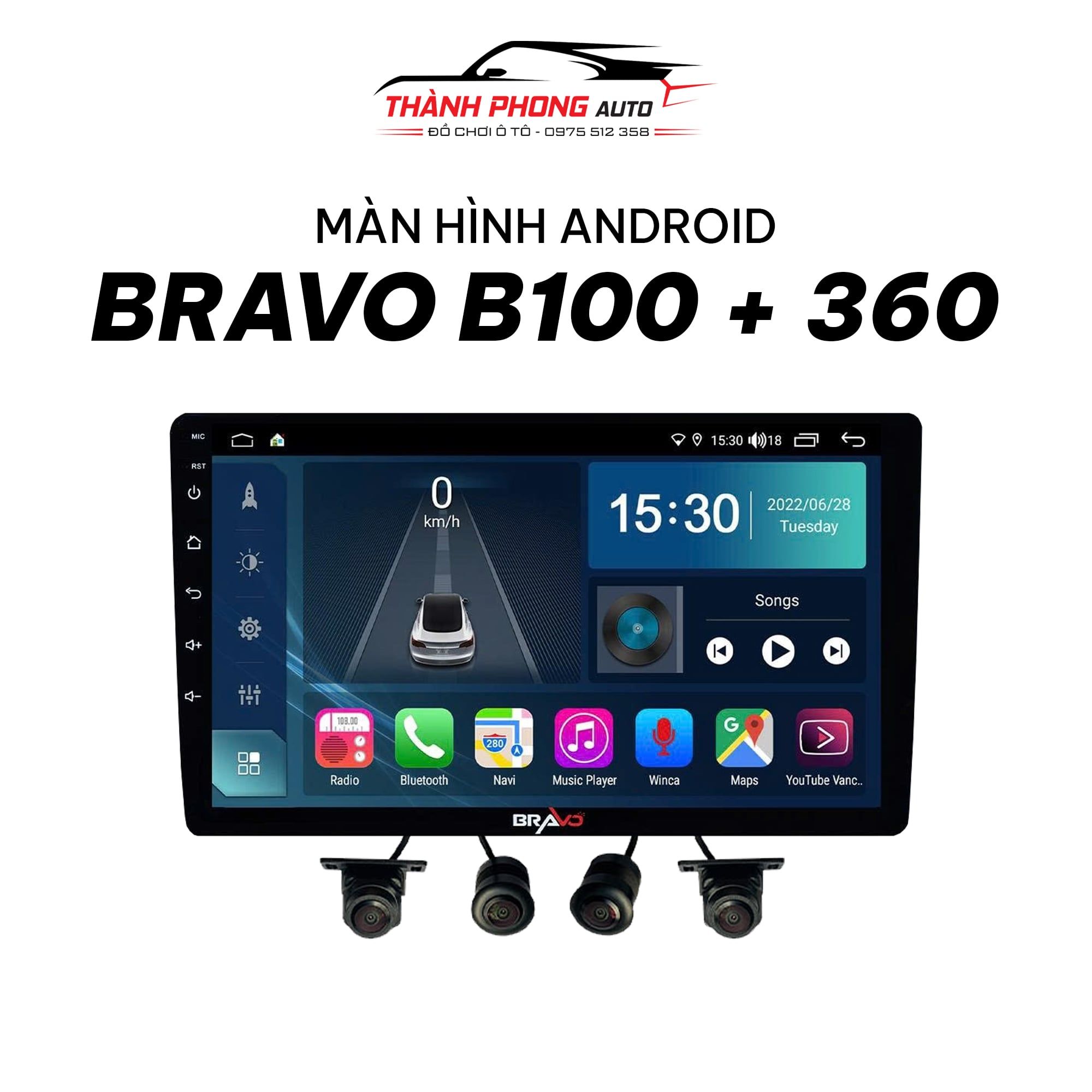  Màn Hình Android Bravo B100 Liền Camera 360 Độ 