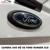  Ford Ranger XLS Nâng Cấp Camera 540 độ - Quan Sát Toàn Cảnh 