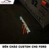  Đèn Chào Custom Logo Cho Ford Nextgen 