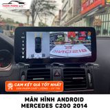  Màn Hình Android Cho Xe Mercedes C200 2014 - Tích Hợp Camera 360 Độ 