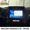  Lắp Màn Hình Android Toyota Prado 