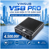  Loa Sub Điện Gầm Ghế Ô Tô Vinsub VS-8 Pro Chính Hãng 