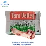 XƯƠNG ỐNG TARA VALLEY -NK CƯA SẲN (KG) 