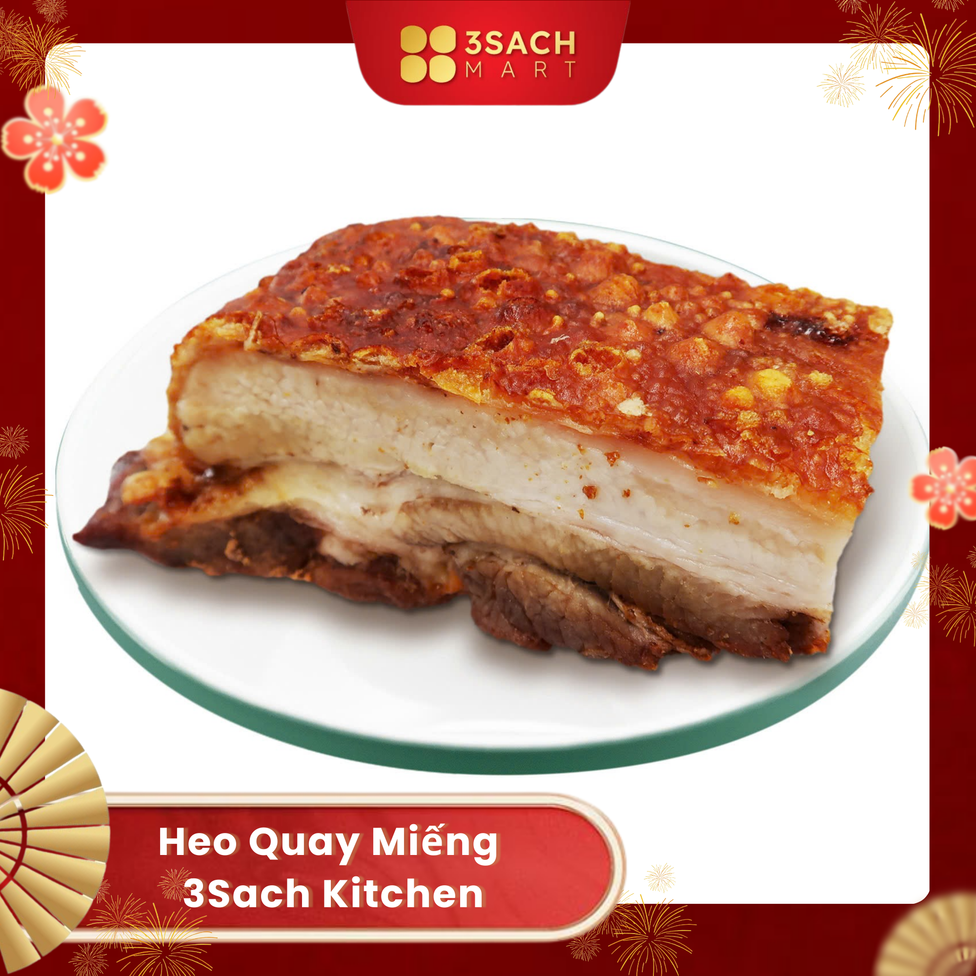  [ĐẶT TRƯỚC] Heo Quay Miếng 3Sach Kitchen (300g) 
