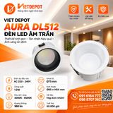  Đèn Led Dowlight  Viet Depot Aura DL512 - 12W 