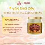  YẾN SÀO OPC - TỔ YẾN CHƯNG SÂM VÀ ĐÔNG TRÙNG (Hộp 6 lọ) 