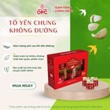 YẾN SÀO OPC - TỔ YẾN CHƯNG KHÔNG ĐƯỜNG (Hộp 6 lọ) 