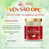  YẾN SÀO OPC - TỔ YẾN CHƯNG KHÔNG ĐƯỜNG (Hộp 6 lọ) 