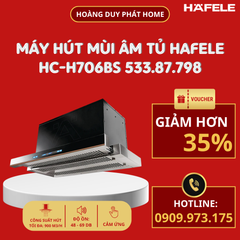 Máy hút mùi âm tủ Hafele HC-H706BS 533.87.798
