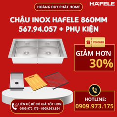 Combo Chậu bếp 860mm và Phụ kiện Hafele 567.94.057