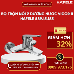 Bộ trộn nổi 2 đường nước Vigor II Hafele 589.15.183