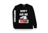  Undefeated Don'ts Ask Long Sleeve Tee Black 