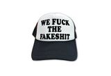  2nd Chance "We Fuck The Fakeshit" Trucket Hat 