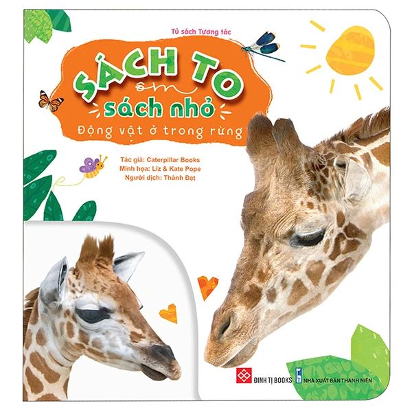  Sách To Ôm Sách Nhỏ - Động Vật Ở Trong Rừng (Dành Cho Trẻ Từ 0-6 Tuổi) 