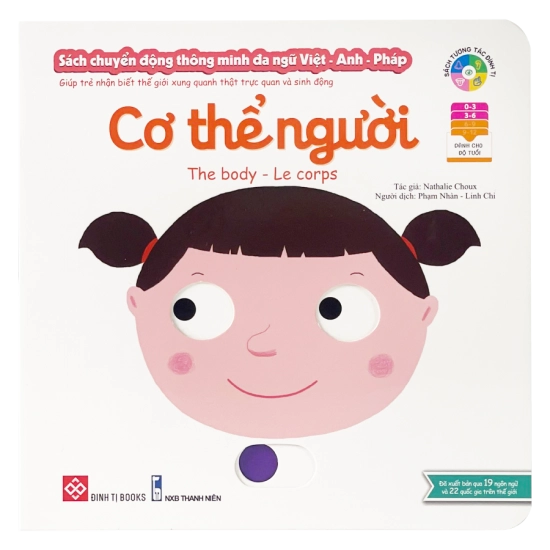  Sách Chuyển Động Thông Minh Đa Ngữ Việt - Anh - Pháp: Cơ Thể Người - The Body 