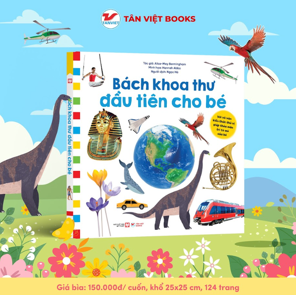  Sách Bách Khoa Thư Đầu Tiên Cho Bé Khám Phá Thế Giới 