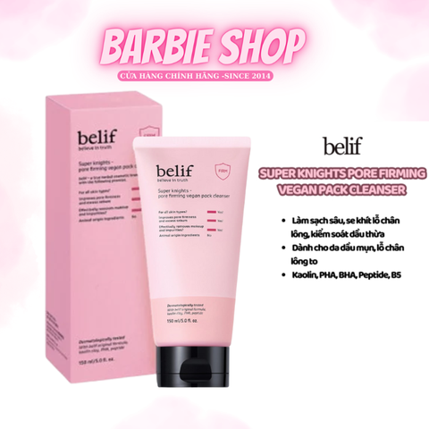 Sữa Rửa Mặt Belif Super Knights - Pore Firming Vegan Pack Cleanser 150ml