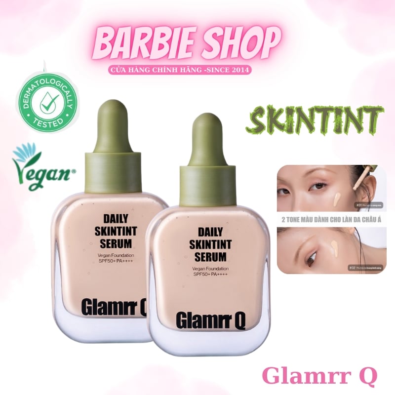 Kem Nền Serum Căng Bóng Glamrr Q Daily SkinTint Serum Vegan Foundation SPF50 /PA