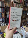  Are you smart enough to work at Google ? 