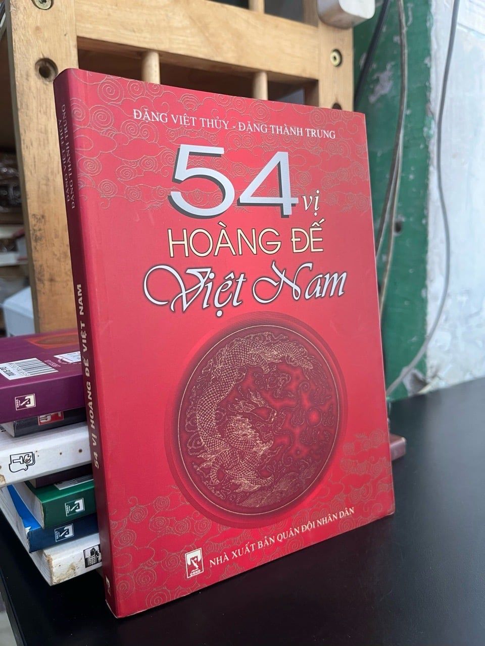  54 vị hoàng đế Việt Nam - Đặng Việt Thuỷ, Đặng Thành Trung 