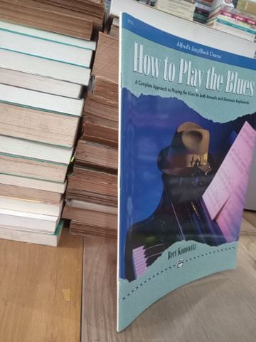  Alfred's Jazz/Rock Course: How to play the blues - Bert Konowitz 