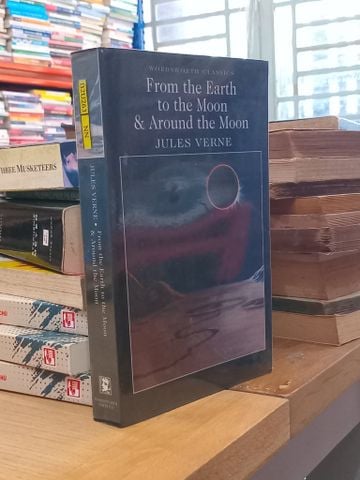  From the Earth to the Moon & Around the Moon - Jules Verne 