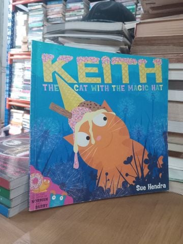 Keith The Cat With The Magic Hat - Sue Hendra