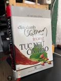  Địa danh Việt Nam trong tục ngữ - ca dao - Vũ Quang Dũng 