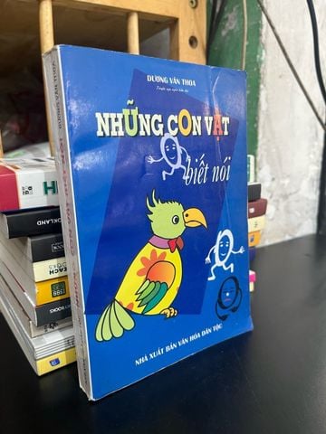  Những Con Vật Biết Nói - Dương Văn Thoa 