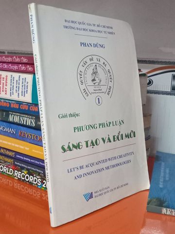  Giới thiệu phương pháp luận sáng tạo và đổi mới - Phan Dũng 