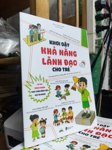  Khơi Dây Khả Năng Lãnh Đạo Cho Trẻ - Nguỵ Quảng Chấn 