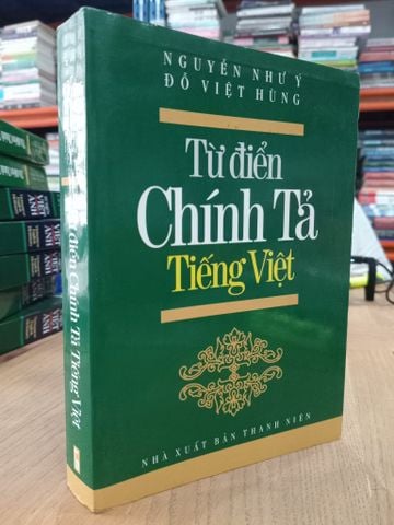  Từ Điển Chính Tả Tiếng Việt - Nguyễn Như Ý, Đỗ Việt Hùng 