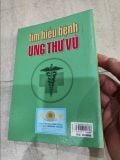  Tìm Hiểu Bệnh Ung Thư Vú - BS. Nguyễn Sào Trung, BS. Hứa Thị Ngọc Hà 