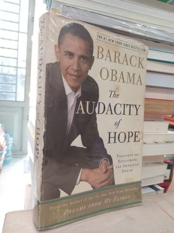  The audacity of hope - Barack Obama 