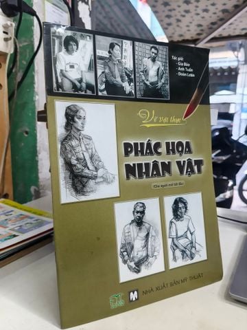  Vẽ vật thực: Phác hoạ nhân vật (cho người mới bắt đầu) - Nhiều tác giả 