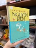  Truyện Ngắn Nguyễn Kiên - Nguyễn Kiên 