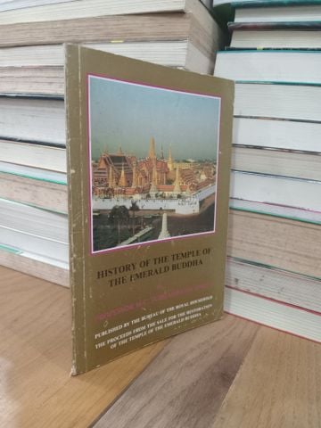  History of The Temple of the Emerald Buddha - Professor M.C. Subhadradis Diskul 