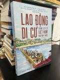  Lao động di cư trong lịch sử Việt Nam thời Pháp thuộc - nhiều tác giả 