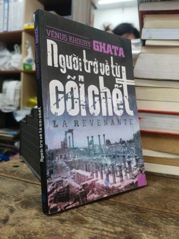  Người trở về từ cõi chết - Venus Khoury-Ghata 