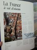  La France À Vol D'Oiseau - Jean Louis Houdebine, Guido Alberto Rossi 