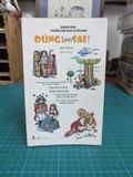  Đúng Hay Sai! Dành cho Những Bộ Uyên Bác 