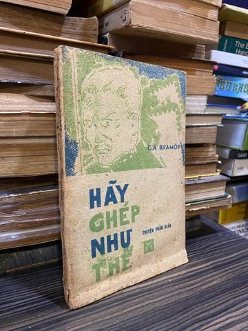 Hãy Ghép Như Thế - C. A. Bramov