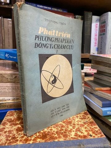 Phát Triển Phương Pháp Luận Đông Y và Châm Cứu - Trương Thìn
