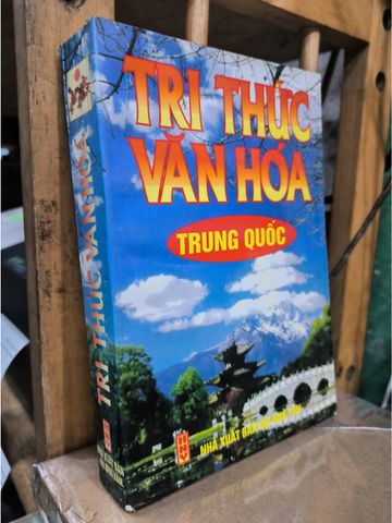  Tri Thức Văn Hóa Trung Quốc - Lý Phúc Điền, Liên Diên Mai 