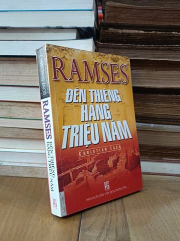  Ramses: Đền thiêng hàng triệu năm - Christian Jacq (Đồng Lâm dịch) 