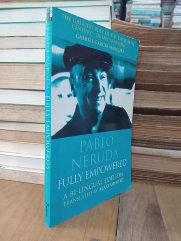 Fully Empowered - Pablo Neruda 
