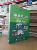  Địa lí du lịch: Cơ sở lí luận và thực tiễn phát triển ở Việt Nam - PGS.TS. Nguyễn Minh Tuệ, TS. Vũ Đình Hòa 