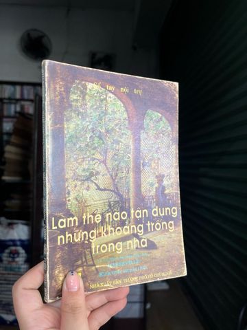 Làm Thế Nào Tận Dụng Những Khoảng Trống Trong Nhà - Lê Thị Ngọc Hà
